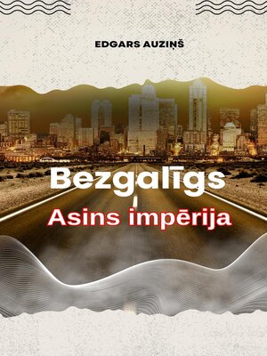 cover image of Bezgalīgs. Asins impērija